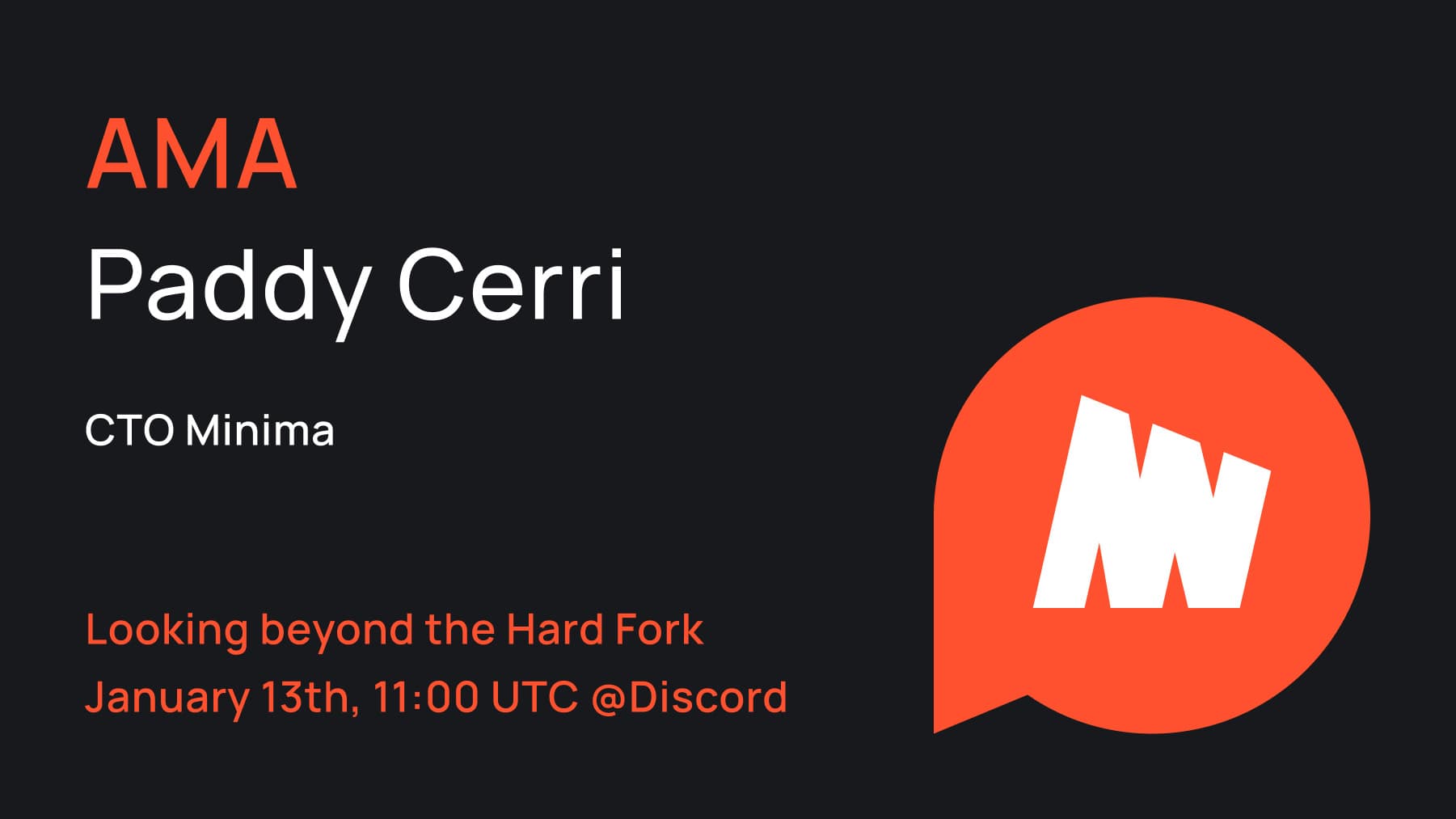 Minima AMA with CTO Paddy Cerri