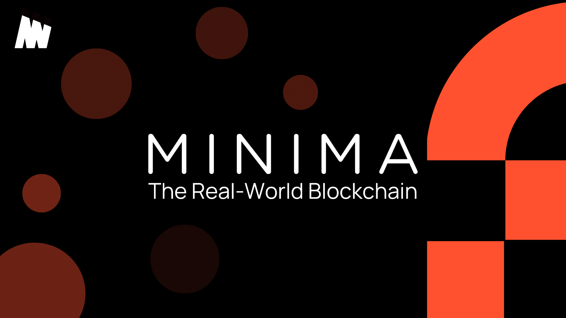 Minima: The Real World Blockchain
